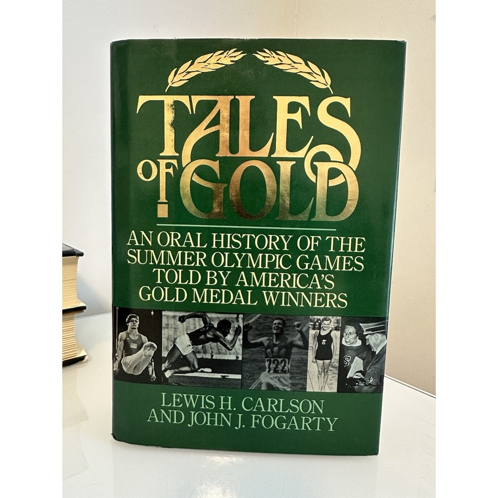 Tales of Gold – Stories of Olympic Gold Medalists USA 1912–1984 Vintage Book